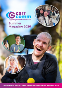 A magazine cover featuring a man sitting in a wheelchair smiling broadly with other smaller pictures of people. It displays Carr Gomm's logo and the text Summer Magazine 2026.