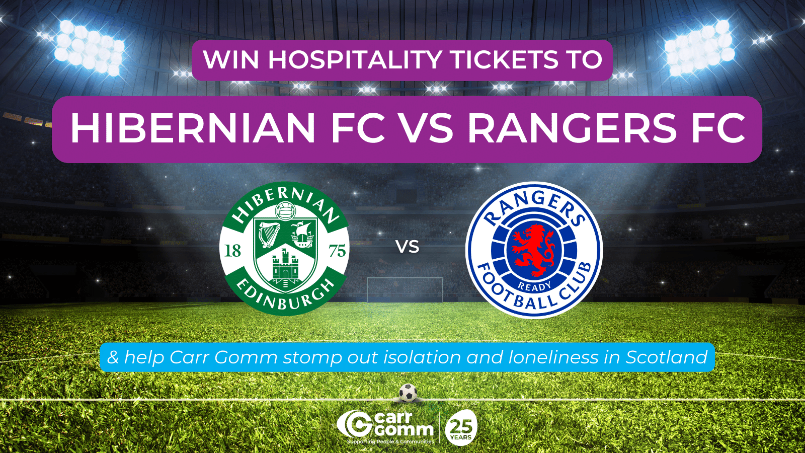 Charity Prize Draw - Hibernian VS Rangers